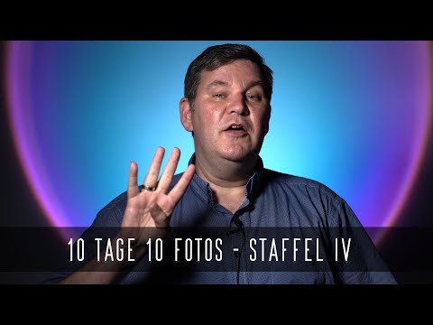 10 Tage 10 Fotos - Staffel IV - Tag 0/10