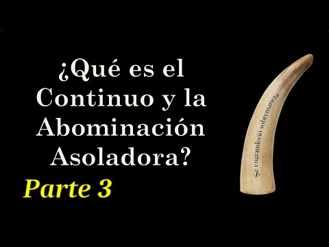 Daniel 8 Parte 3 Antioco Epifanes, El Continuo y la Abominacion Asoladora | Hno. Salomón Munguía