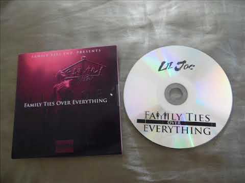Lil Joe - Family Ties Over Everything [full lp]