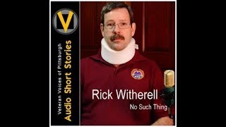 Rick Witherell: No Such Thing