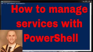 YouTube Thumbnail for PowerShell Tutorial: How to manage services with PowerShell