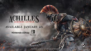 Achilles Legends Untold - Trailer Nintendo Switch - available JANUARY 23 2025