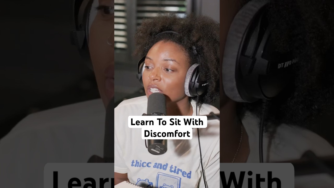 Learn To Sit With Discomfort