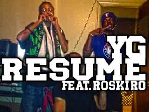 YG - Resume feat. Roski Ro