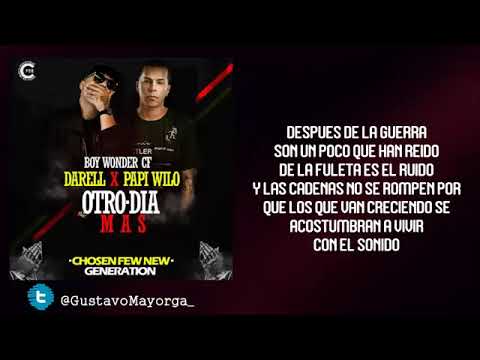 darell y papi wilo freestyle letra otra día más