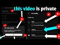 This Video Is Private Youtube This Video Is Private Yt Studio Problem