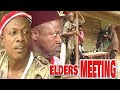 ELDERS MEETING YOU HAVE NEVER SEEN OSUOFIA DIS ANGRY BEFORE NOW NKEM OWOH NOLLYWOOD COMEDY MOVIE
