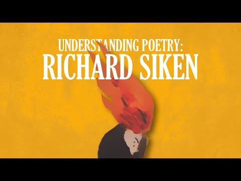 Understanding Poetry: Richard Siken | Video Essay