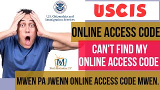 USCIS EMAIL ✉️ / ONLINE ACCESS CODE / CAN
