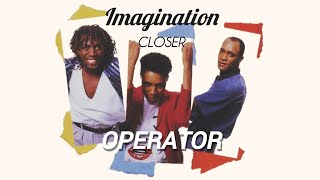 Operator - Imagination