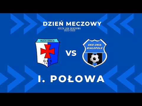 Ruch Izbica 4:1 Unia Białopole I połowa