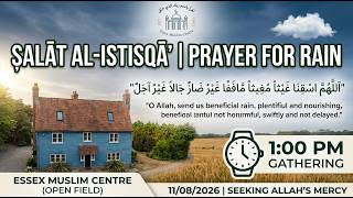A Forgotten Sunnah Revived: Essex Muslim Centre Holds Prayer for Rain