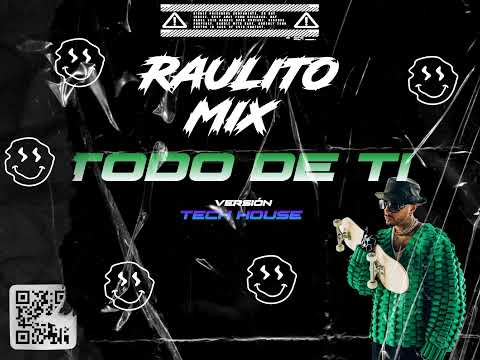 Todo de ti - Rauw Alejandro (Versión Extended) DJ Remix Edit by Dj Raulito Mix