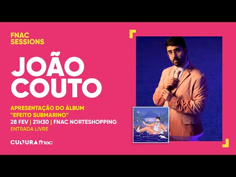 FNAC SESSIONS | JOÃO COUTO