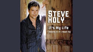 It&#39;s My Time (I&#39;ll Waste It If I Want To)