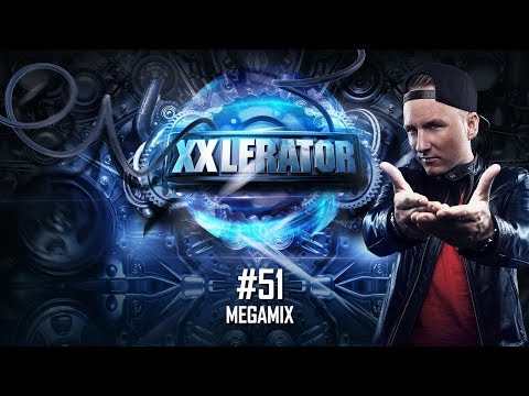 Villain presents XXlerator - Episode #51 - MEGAMIX  (Desktop only)