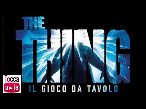 Tocca a te 123 - The Thing