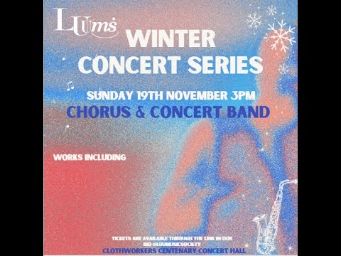 LUUMS Winter Concert Series 2023 - Concert Band & Chorus