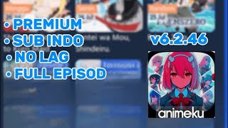 APK ANIMEKU MOD|V6.2.46|2025 TERBARU|UPDATE SELALU