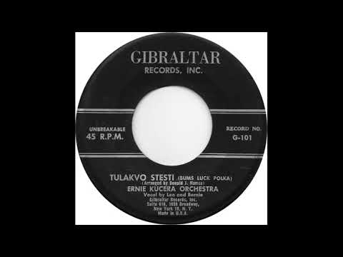 Ernie Kucera Orchestra (Tulakvo Stesti) (Bums Luck Polka)
