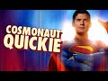 Superman Cosmonaut Quickie