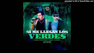 Angel Cervantes x Daniel Vazquez - Si Me Llegan los Verdes (En Vivo 2023)