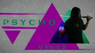 Psycho - by Vynez