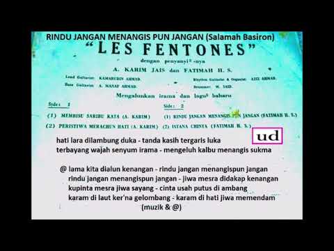 Fatimah H.S. dgn. Les Fentones - Rindu Jangan Menangis Pun Jangan (Salamah Basiron) - 1966