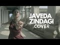 Javeda Zindagi Cover | Sumonto ft. Kanika Negi