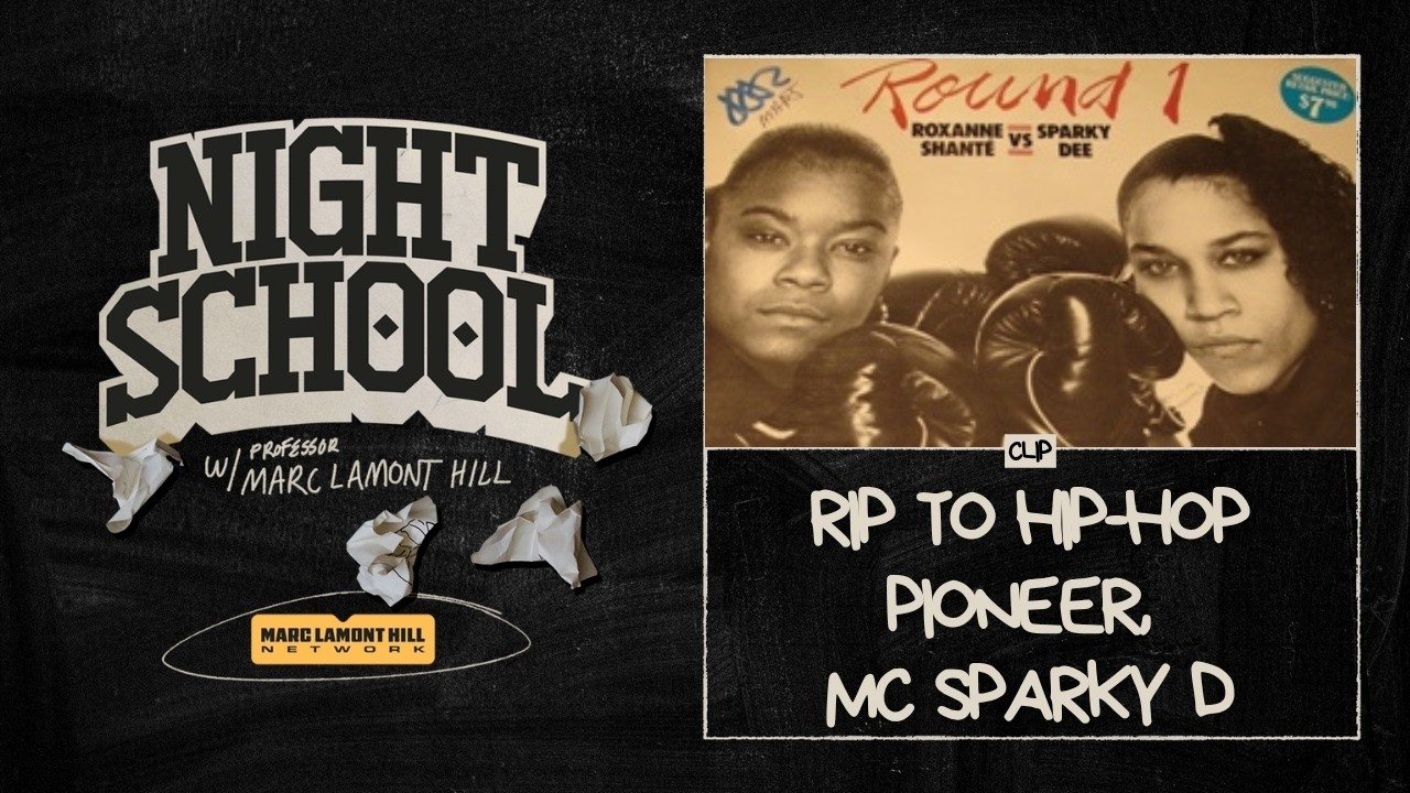 Marc Lamont Hill Pays Tribute to Hip Hop Pioneer MC Sparky D After Her Death at 61