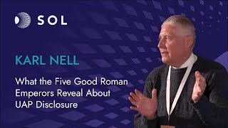 Karl Nell über die Geschichte und Zukunft der UAP-Offenlegung