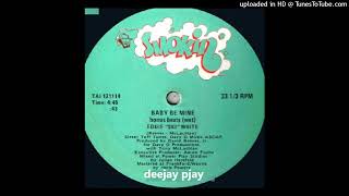Eddie Ski White - Baby Be Mine