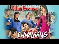 Chhalaang review by Saahil Chandel | Raj Kumar Rao | Nusrat Baruch | Moh. Jeeshan Ayub