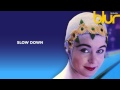 Blur - Slow Down - Leisure 