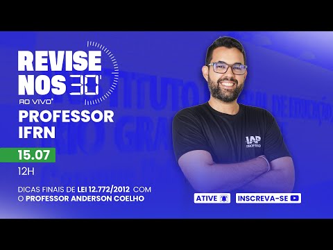 Banner de capa do material gratuito Revise nos 30 Professor IFRN - Lei 12.772/2012 prof. Anderson Coelho