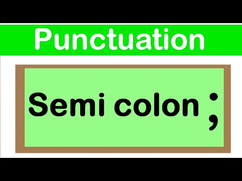 SEMI COLON | English grammar | How to use punctuation correctly