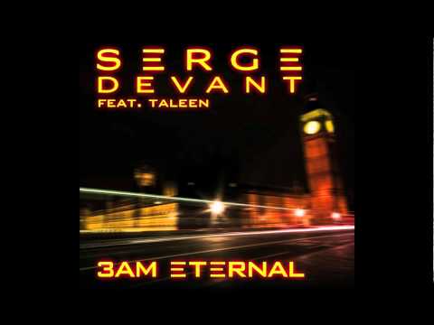 Serge Devant ft. Taleen - 3AM Eternal (Cover Art)