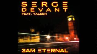 Serge Devant ft. Taleen - 3AM Eternal (Cover Art)