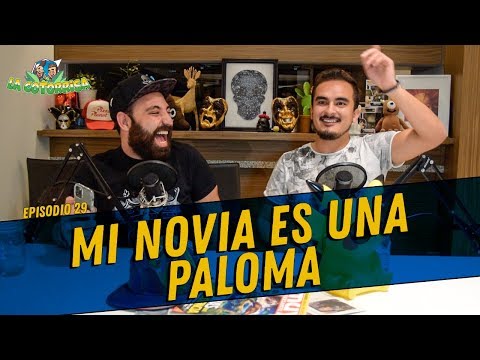 La Cotorrisa - Episodio 29 - Mi novia es una paloma