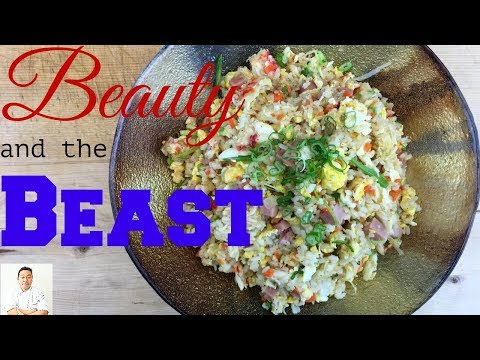 Beauty and the Beast |  Best Tasting Fried Rice Ever