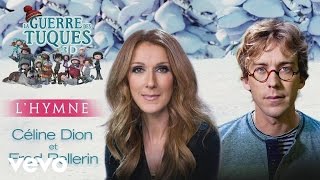 Céline Dion, Fred Pellerin - L'hymne (Official Video)