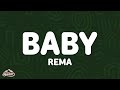 Rema - Baby (Is it a Crime) (Lyrics)