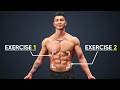 The ONLY 2 Exercises You Need For Six Pack Abs