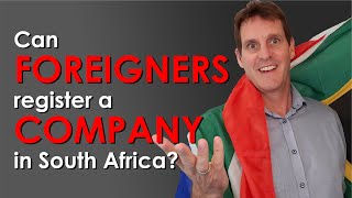 Registering a Business in South Africa. What foreigners need to know.