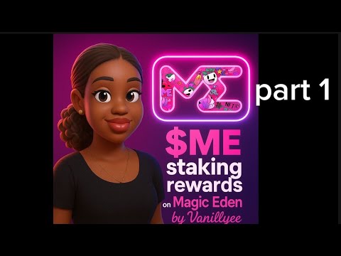 $ME STAKING REWARDS ON MAGIC EDEN by Vanillyee