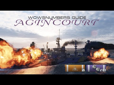 The WOWSnumbers Guide To The Agincourt - World of Warships