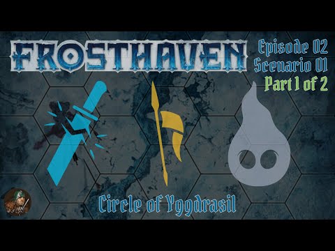 Frosthaven - E02 Scenario 01 A Town in Flames - Part 1 of 2
