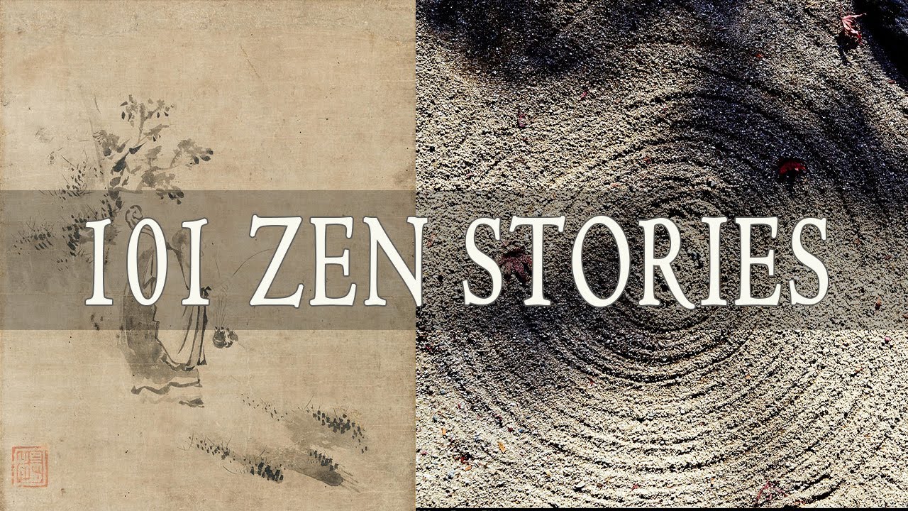 101 Zen Stories: Compilation of Zen Koans