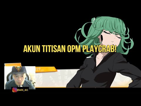 Akun titisan PlayCrab! Gacha 80x Ticket banner Tatsumaki!