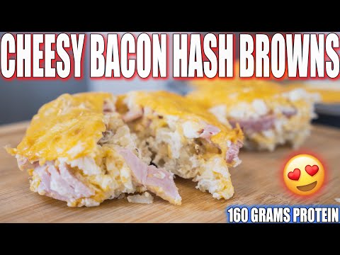 BODYBUILDING CHEESY BACON HASH BROWNS | High Protein Breakfast Meal Prep Recipe